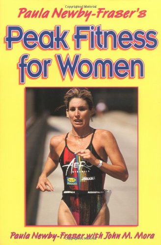 Paula Newby-Fraser's Peak Fitness for Women
