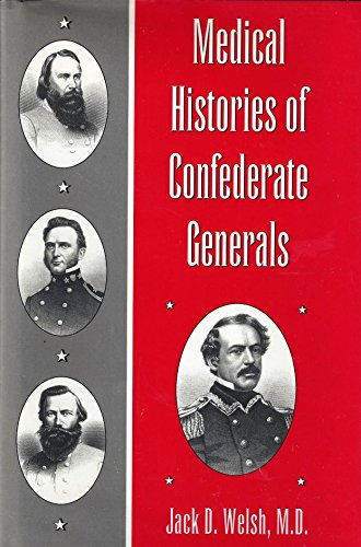 Medical Histories of Confederate Generals