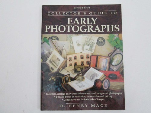 Collector's Guide to Early Photographs, 2nd Edition