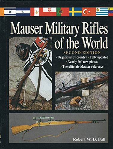 Mauser Military Rifles of the World (Mauser Military Rifles of the World, 2nd ed)