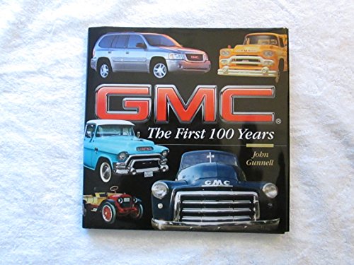 GMC: The First 100 Years