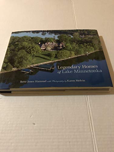 Legendary Homes of Lake Minnetonka