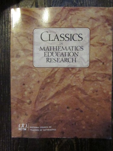 Classics In Mathematics Education Research