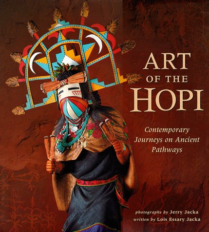 Art of the Hopi: Contemporary Journeys on Ancient Pathways
