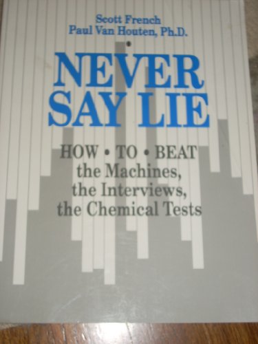 Never Say Lie