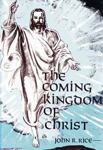 The Coming Kingdom of Christ