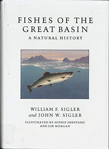 Fishes of the Great Basin: A Natural History