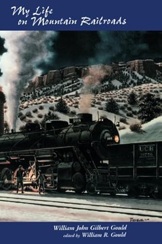 My Life On Mountain Railroads