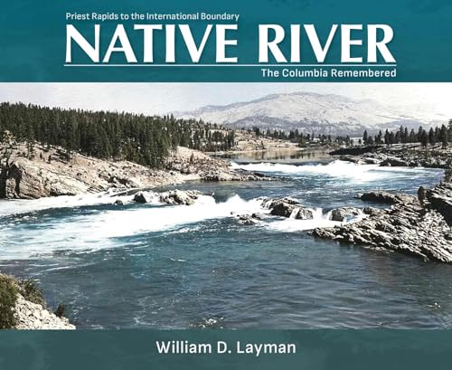 Native River: The Columbia Remembered