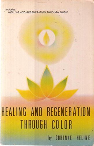 Healing and Regeneration Through Color and Music