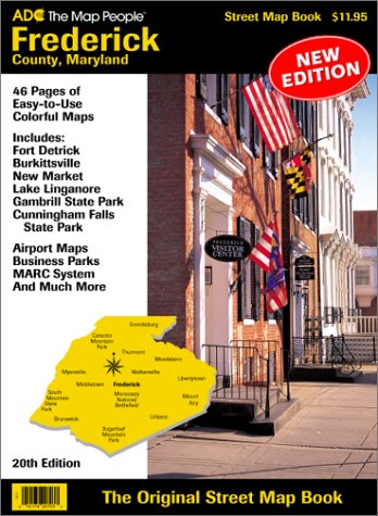 Adc's Street Atlas of Frederick County Maryland