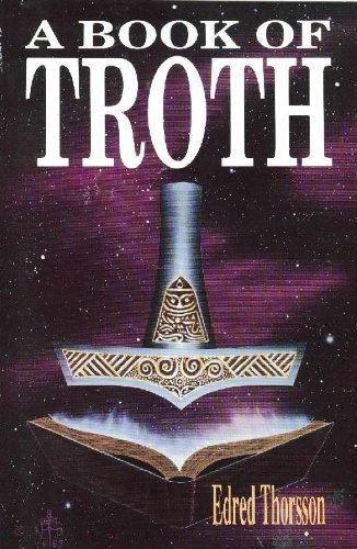 Book Of Troth (Llewellyn's Teutonic Magick Series)