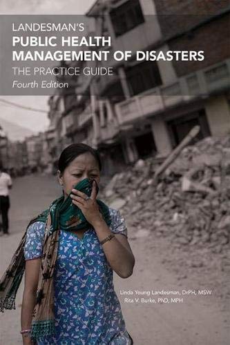 Landesman's Public Health Management of Disasters: The Practice Guide