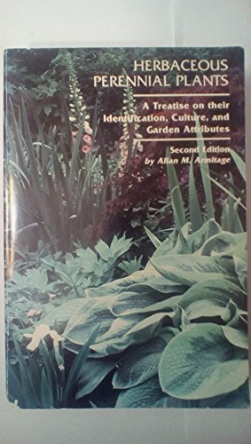 Herbaceous Perennial Plants: A Treatise on Their Identification, Culture, and Garden Attributes