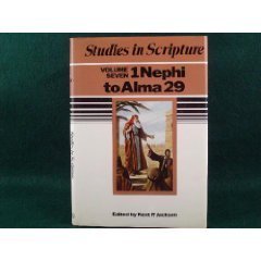 1 Nephi to Alma 29 (Studies in Scripture)