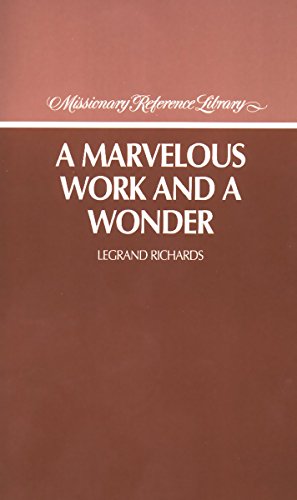 A Marvelous Work and a Wonder (Missionary Reference Library)