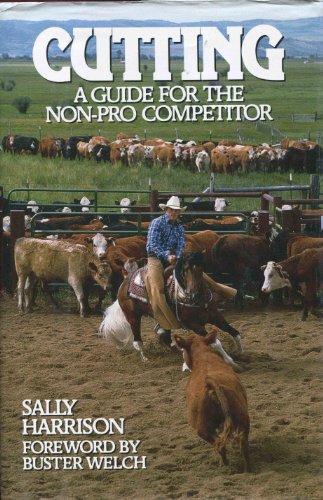 Cutting: A Guide for the Non-Pro Competitor