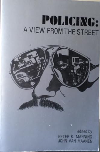 Policing: A View from the Street