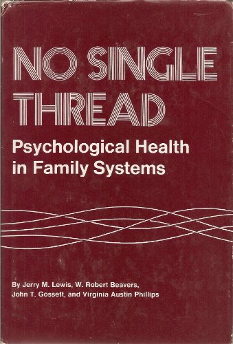 No Single Thread: Psychological Health in Family Systems