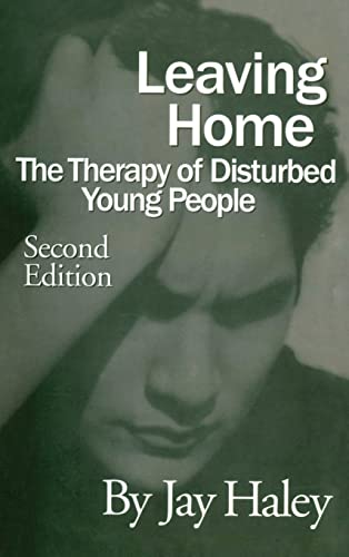 Leaving Home: The Therapy Of Disturbed Young People