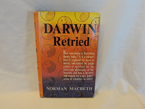 Darwin retried;: An appeal to reason