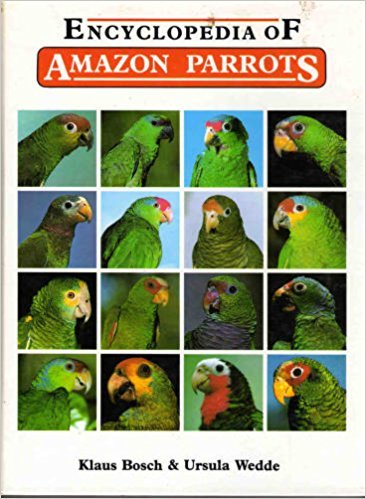 Encyclopaedia of Amazon Parrots