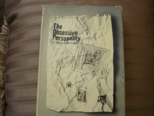 Obsessive Personality: Origins, Dynamics and Therapy