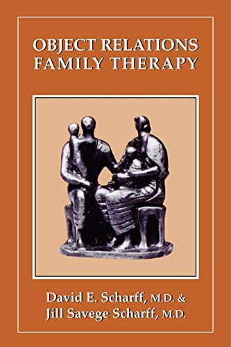 Object Relations Family Therapy (The Library of Object Relations)