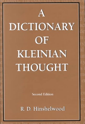 A Dictionary of Kleinian Thought