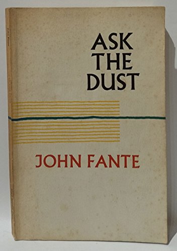 Ask the Dust