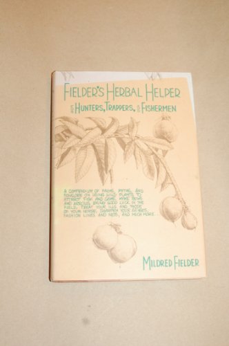 Fielder's Herbal helper for hunters, trappers, and fishermen