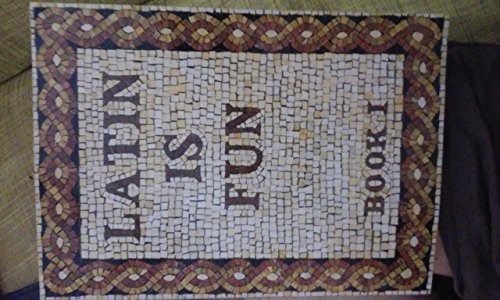 Latin Is Fun, Book 1