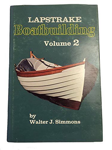 Lapstrake Boatbuilding (v. 2)