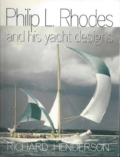 Philip L. Rhodes and His Yacht Designs