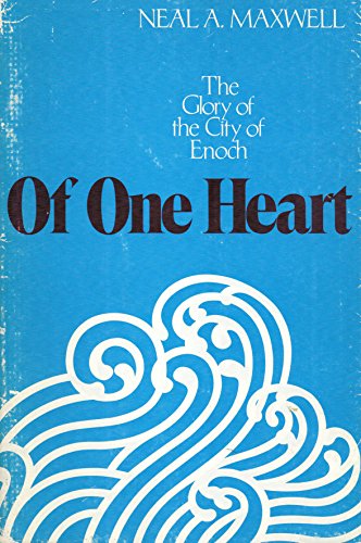 Of one heart: The glory of the City of Enoch