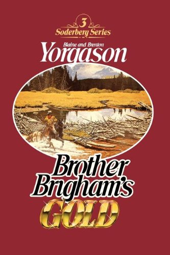 Brother Brigham's Gold
