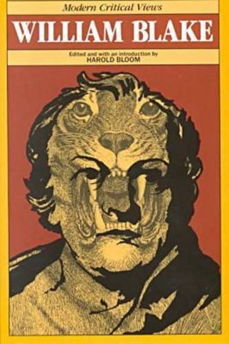 William Blake (Bloom's Modern Critical Views)