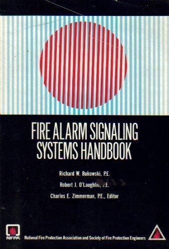 Fire Alarm Signaling Systems Handbook