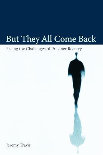 But They All Come Back (Urban Institute Press)