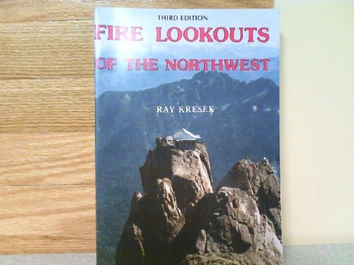 Fire Lookouts of the Northwest