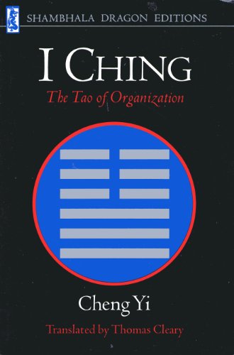 I Ching: The Tao of Organization (Shambala Dragon Editions)