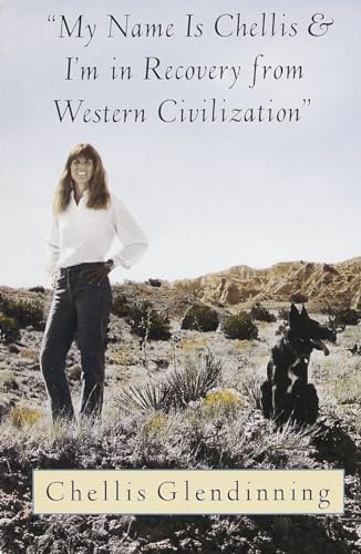 My Name is Chellis and I'm in Recovery from Western Civilization