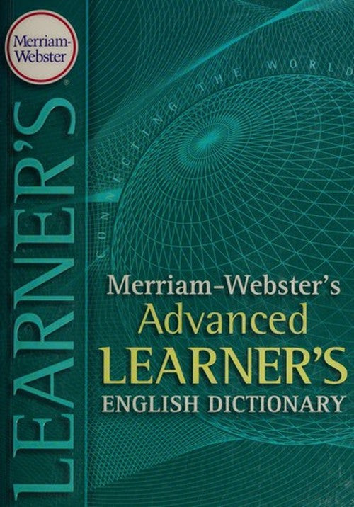 Merriam-Webster's Advanced Learner's English Dictionary