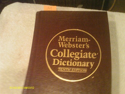Merriam Webster's Collegiate Dictionary