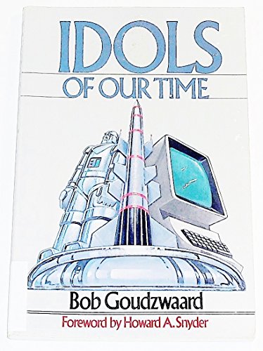 Idols of our time