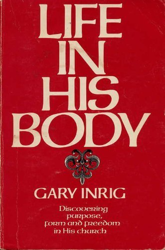 Life in His body