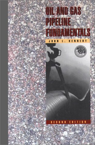 Oil and Gas Pipeline Fundamentals