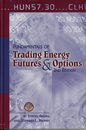 Fundamentals of Trading Energy Futures & Options