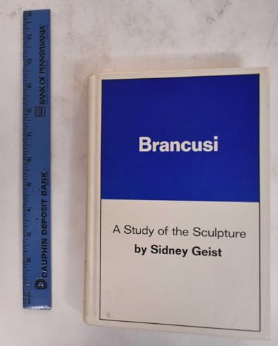 Brancusi: A Study of the Sculpture