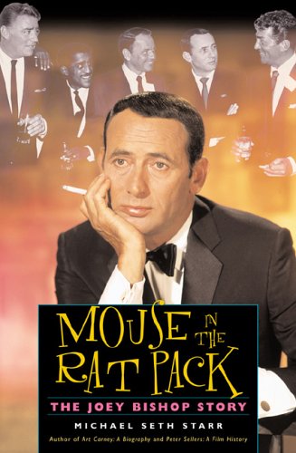 Mouse In The Rat Pack: The Joey Bishop Story